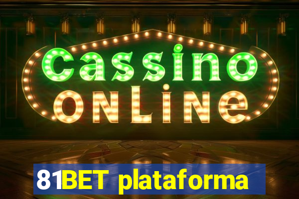 81BET plataforma